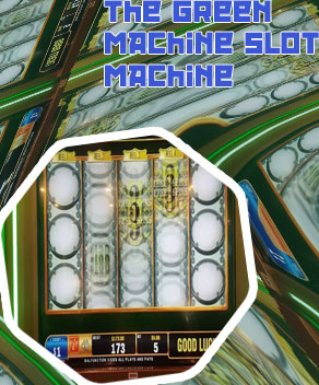 Green machine slot
