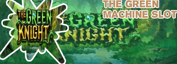 The green machine slot